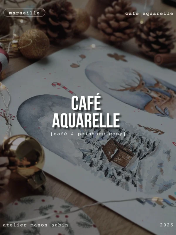 Café aquarelle, peinture cosy, marseille